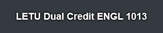 LETU Dual Credit ENGL 1013